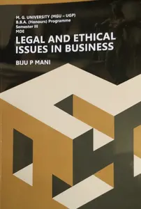 MG UNIVERSITY BBA HONOURS SSEMESTER 3 LEGAL AND ETHICAL ISSUES IN BUSINESS