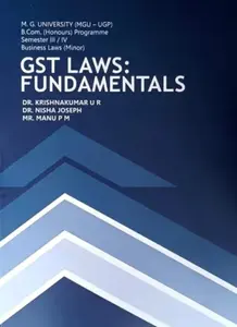 GST LAWS : FUNDAMENTALS MG UNIVERSITY B.com  HONOURS SEMESTER 3/4