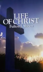Life of Christ