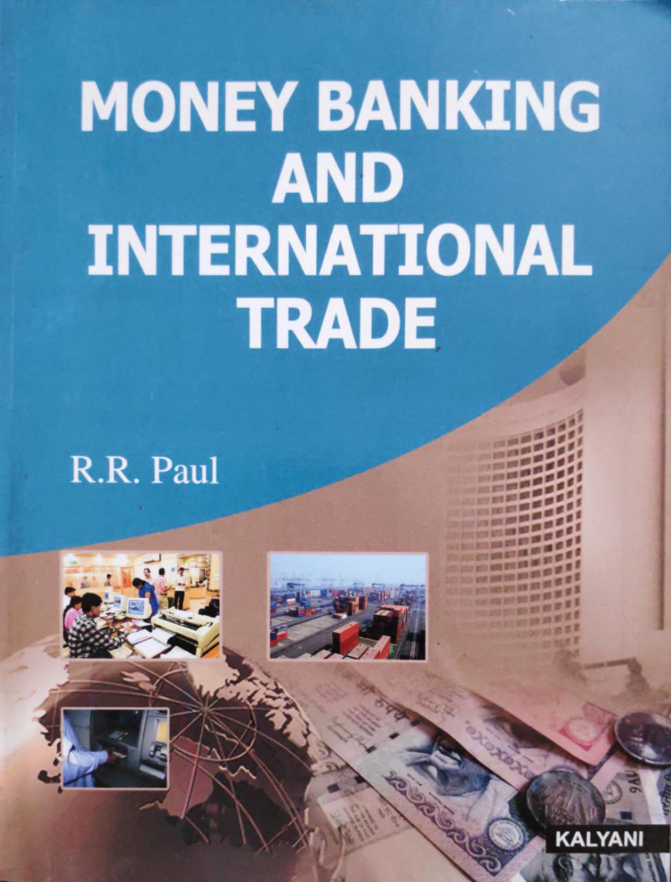 Money Banking And International Trade R R Paul Online Book Store in