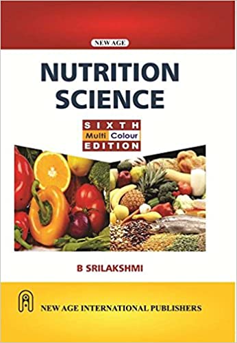 Nutrition Science - B Srilakshmi - Sixth Edition - Online Book Store In 