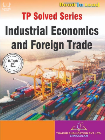 TP Solved Series - Industrial Economics And Foreign Trade 5/6 Semester ...