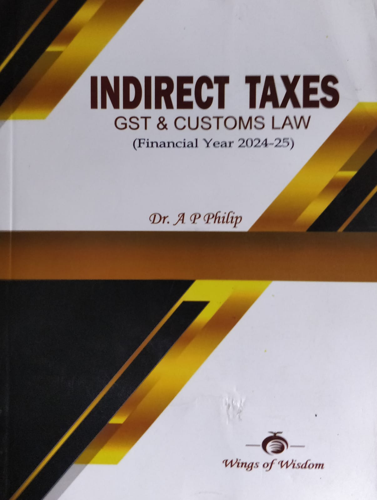 Indirect Taxes (GST and Customs Law) Financial Year 202223, Dr. AP