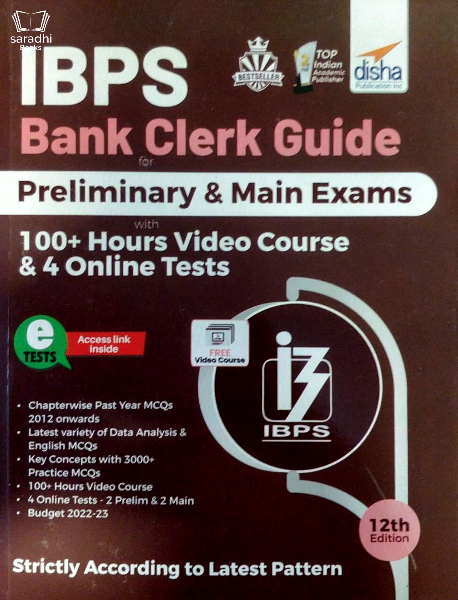 IBPS Bank Clerk Guide for Preliminary & Main Exams with Past Papers with 100+ Hours Video Course