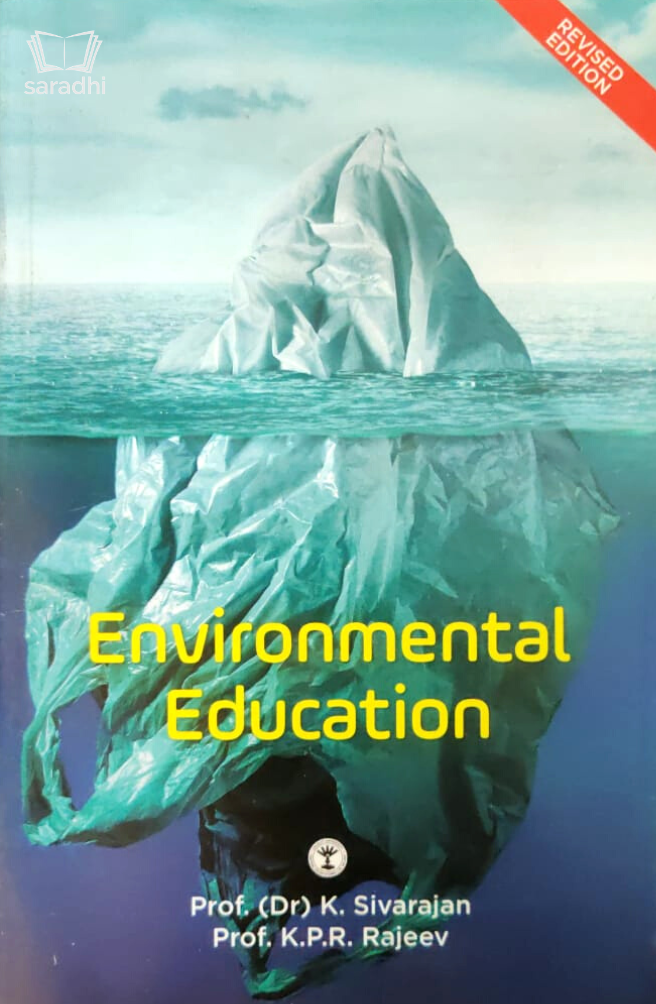 Environmental Education For B Ed Prof Dr K Sivarajan environmental-education-for-b-ed-prof-dr-k-sivarajan